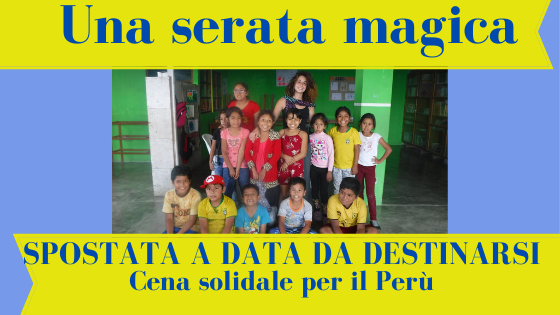 SPOSTATO EVENTO Una serata magica per il Perù